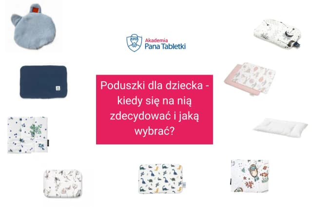 Jaką poduszkę dla niemowlaka wybrać, aby zapewnić bezpieczeństwo?